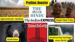 Pre-Booster 27th April 2023 | U IAS, agricultural residue, Sloth Bear, Biodiversity Heritage,