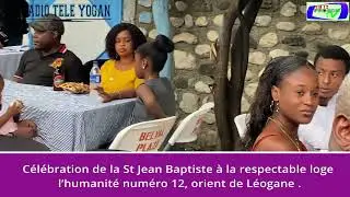 Célébration de la St Jean Baptiste à la respectable loge l’humanité numéro 12, orient de Léogane .