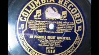 Walter Passmore, No Possible Doubt Whatever, 1912 (Recorded from Acoustic Gramophone)