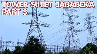 Tower Sutet di Jababeka Cikarang Bekasi Jawa Barat || Part 3