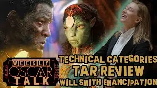 Technical Category Predictions, T&Aacute;R Review, Will Smith's Emancipation - Weekly Oscar Talk #29