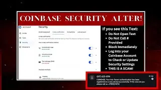 Security Alert! Coinbase - Scammers on the Move - Warning!
