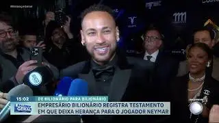 Neymar contemplado: Empresário bilionário registra testamento de herança milionária para o jogador