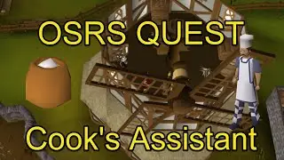 OSRS - Cook's Assistant Quest Guide