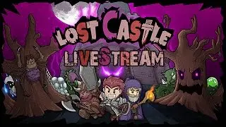 Kleine Nachtrunde ◑͜͡◐ ★ Lost Castle ★  XD (PC) ★  ♡  GameKingz  ♡ ★ #ISSO ★