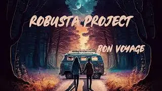 Robusta Project - Bon Voyage