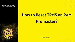 How to Reset TPMS on RAM Promaster?