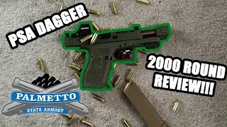 PSA DAGGER 2,000 ROUND REVIEW