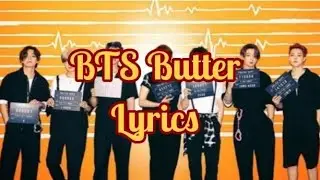 BTS Butter Song (English Lyrics) #kpop #BTS #Butter #Lyrics #songs