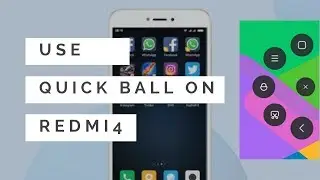 Quick ball settings on redmi 4