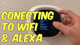 How to Connect Ecobee Smart Thermostat to WiFi & Alexa