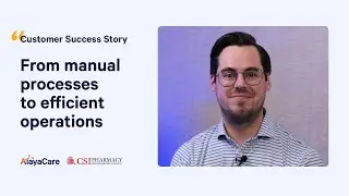 CSI Pharmacy: From manual processes to efficient operations