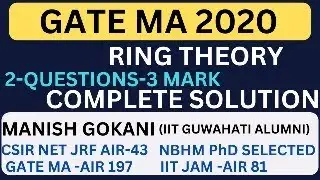 GATE MA 2020 RING THEORY COMPLETE SOLUTION | MANISH SIR | #gate2024 #gate2024preparation  #gate2025
