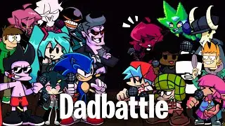 (СТАРЫЙ) FNF Dadbattle, но поют разные персонажи