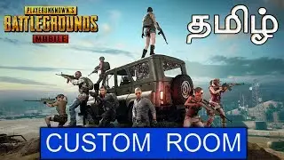PUBG Mobile Custom Room 100 Players Live Tamil Gaming