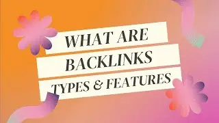 WHAT ARE BACKLINKS? ||Types of Backlinks || HOW TO BUILD BACKLINKS #backlinks #seo