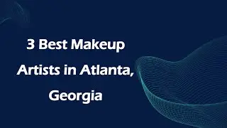 3 Best Makeup Artists in Atlanta, Georgia | Makeup Services