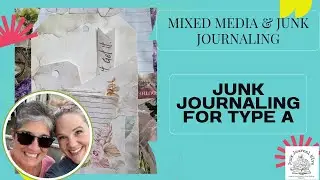 Junk Journaling Tips and Tricks