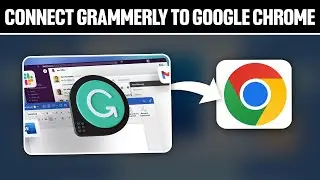 Как подключить Grammarly к Google Chrome 2025! (Полное руководство)