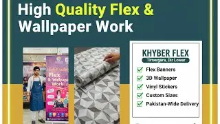 Today&rsquo;s Best Printing Result &ndash; High Quality Flex & Wallpaper Work | Khyber Flex Timergara