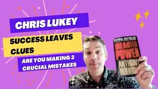 Success Leaves clues | Are you Making 3 CRUCIAL  Mistakes in Your Daily Routine | Chris Lukey