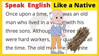 🗣️ learn english through story 🏒| the bundle of sticks | 025