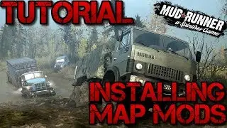 SpinTires: MudRunner | Tutorial | Installing Map Mods