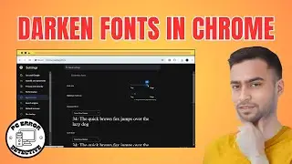 Как затемнить шрифты в Google Chrome