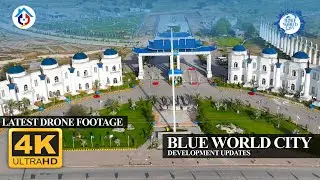 Blue World City Development Updates | Latest Drone Footage | 4K UltraHD | Advice Associates