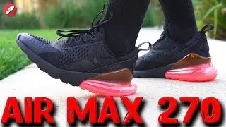 Nike Air Max 270 Review! Is It Comfortable??