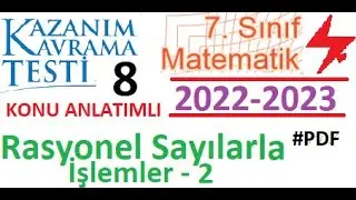 7. Sınıf | MEB | Kazanım Testi 8 | 2022 2023 | Matematik | Rasyonel Sayılarla İşlemler 2 | EBA