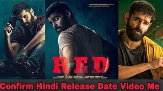 Confirm Release Date Of Red |  Ram Pothineni Latest SuperHit Movie In Hindi