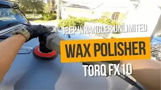 Jeep Wrangler Unlimited  -  Wax Polisher Torq FX10
