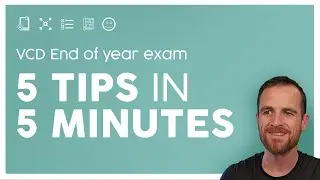 5 Exam tips in 5 Minutes (Visual Communication Design)