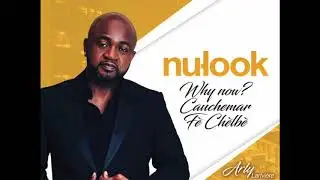 NU LOOK- Cauchemar new song