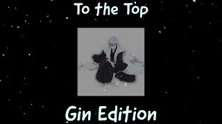 To the Top: Gin Edition(ABA)