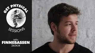 Get Physical Sessions Episode 22 with Finnebassen