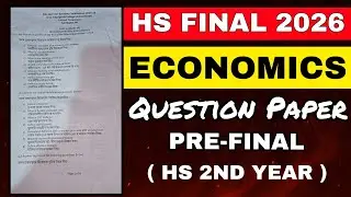 HS Final 2026 Economics | Very Important Questions | New Pattern | HS 2nd Year Assam