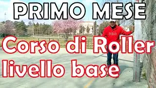 Corso per pattinare - livello base PRIMO MESE