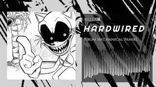 (unfinished) HARDWIRED | Mechanical Panik: Rebooted
