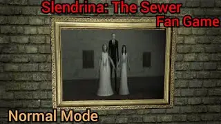 Slendrina The Sewer - Normal Mode Fan Game Full Gameplay