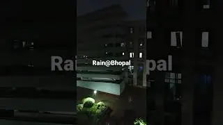 Heavy Rain # Bhopal# MP