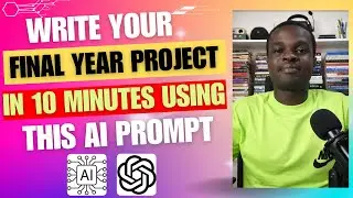 Write Your Final Year Project In 10 Minutes Using This Ai Prompt