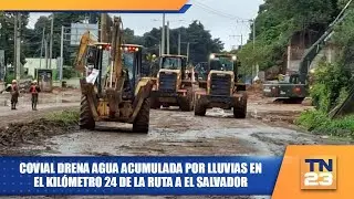 Covial drena agua acumulada por lluvias en kilómetro 24 de la ruta a El Salvador