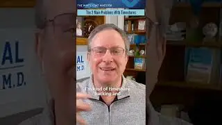 2 Main Problems w/ Timeshares