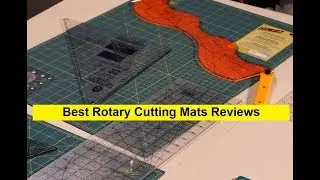 Top 3 Best Rotary Cutting Mats Reviews in 2024