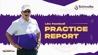 TigerBait's LSU football practice report, August 23, 2025