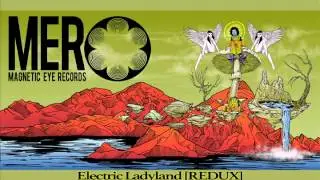 Earthless - Come On (Let the Good Times Roll) (Electric Ladyland [Redux])
