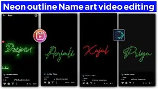 Neon outline reels viral video editing || Name art video editing ||alightmotion video editing