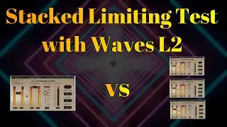 Stacked Limiters Vs Single Limiter Test (Wave L2)